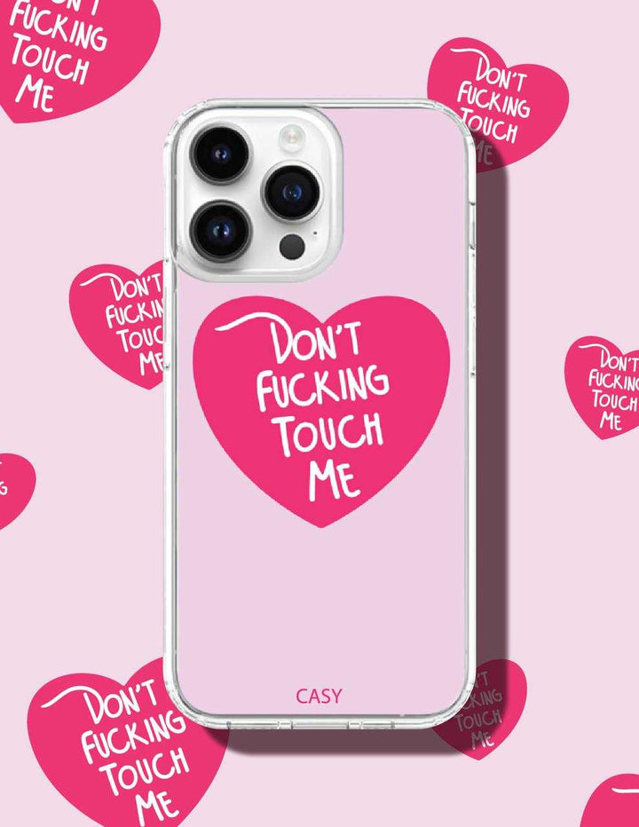 Don't Fucking Touch Me - Casy • ქეისი